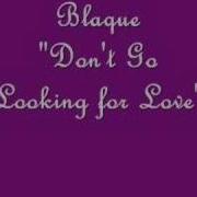 Don T Go Looking For Love Rnb Song