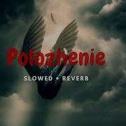 Zedline Polozhenie Slowed Reverb