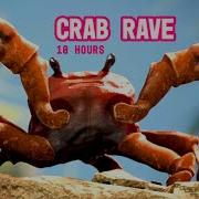 Noisestorm Crab Rave 10 Hours