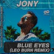 Jony Blue Eyes Remix