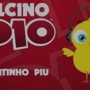 O Pintinho Piu Pulcino Pio