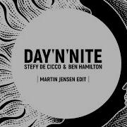 Day N Nite Martin Jensen Edit