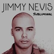 Jimmy Nevis In Love With You