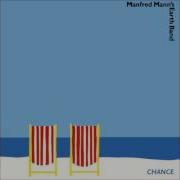 Manfred Mann S Earth Band Chance Full Album