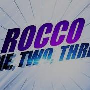 Rocco One Two Three Remix