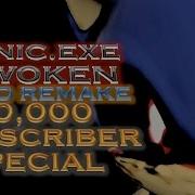 Sonic Exe Awoken Gmod Remake 10 000 Subs Special
