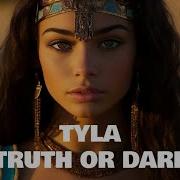Tyla Truth Or Dare Unfazed Rmx