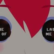 Last Of Me Kasane Teto