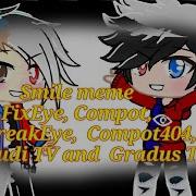 Smile Meme Compot 404