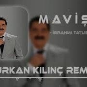 Mavisim Furkan Kilinc Remix