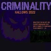 Criminality Hallows 2022 Theme Cold Blooded Remix