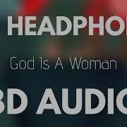 Ariana Grande God Is A Woman 8D Audio