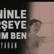 Sen Herseyimsin Kayahan