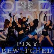 S Kills Pixy 픽시 Bewiched World Of Dance 2023