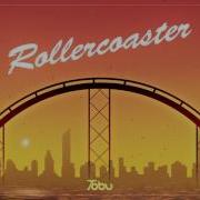 Tobu Rollercoaster Remix