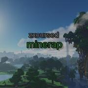 Minerap Zxcursed