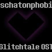 Eschatonphobia Glitchtale Game Over Part 2 Ost Composed By Nevan Dove