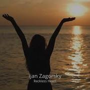 Ijan Zagorsky Reckless Heart Deep Hous