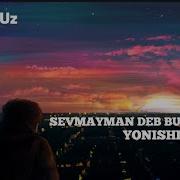 Sevmayman Deb Bugun Yana Yonishimni Ko R