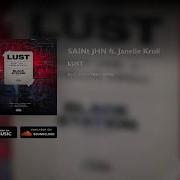Lust Black Station Remix Saint Jhn Ft Janelle Kroll