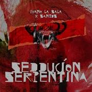 Santos Seduccion Serpentina