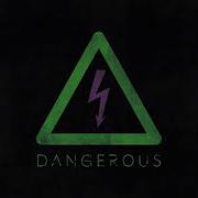 Sndtrkk Dangerous