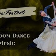 Slowfox Ballroom Music