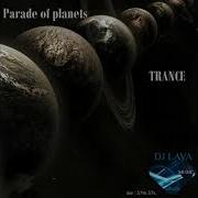 Dj Lava Parade Of Planets