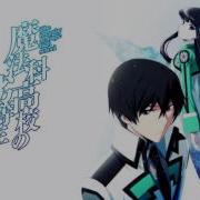 Mahouka Koukou No Rettousei Opening 2 Full Male Version