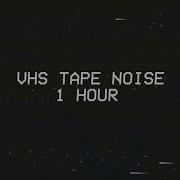 Vhs Effect 1 Hour