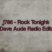 J786 Rock Tonight Dave Aude Radio Edit