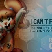 Elli I Can T Fix You Fnaf Sister Location Rus Cover