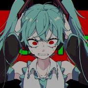 グリッチヒーロー Feat 初音ミク Glitch Hero Ft Hatsune Miku