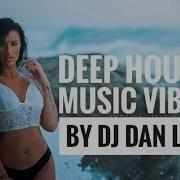 Deep House Vocal New Mix 2017 Best Nu Disco Lounge Mixed By Burakk Deep Zone