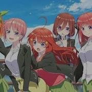 Gotoubun No Hanayome Op Gotoubun No Kimochi Nakano Ke No Itsutsugo Full