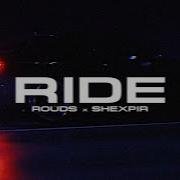 Shexpir X Rouds Ride