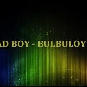 Bad Boy Jigar U Bulbuloy New Rap 2019