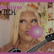 Bubblegum Bıtch Cover