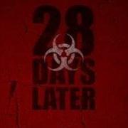 28 Days Later Theme