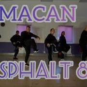 Macan Asphalt Танец