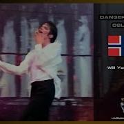 Will You Be There Oslo