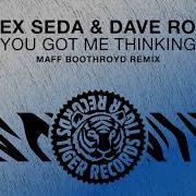 Alex Seda You Got Me Thinking Maff Boothroyd Remix