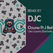 Una Locura Bachata Remix