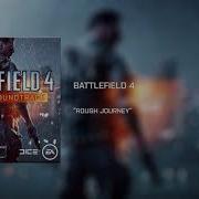 Battlefield 4 Ost Rough Journey Extended