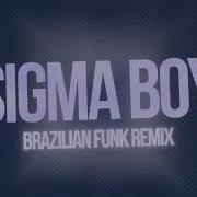 Betsy Мария Янковская Hxellplaya Feat Villybon Sigma Boy Brazilian Funk Remix