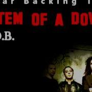 B Y O B System Of A Down Guitar Backing Track