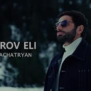 Rafo Khacatryan Gisherov Eli