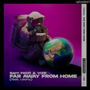 Vize Far Away From Home Feat Leony Extended Mix