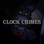 Fnaf 4 Clock Chimes Nightly Ambience