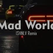 Imagine Dragons Mad World Ishnlv Remix